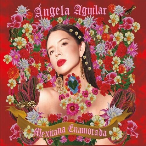 Angela Aguilar - Mexicana Enamorada (New Edition)