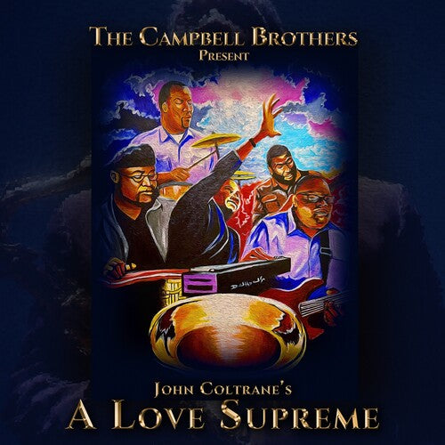 Campbell Brothers - The Campbell Brothers Present John Coltrane's A Love Supreme