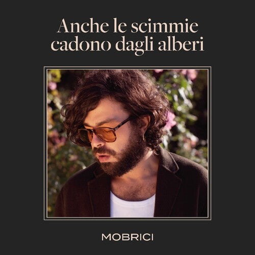 Mobrici - Anche Le Scimmie Cadono Dagli Alberi