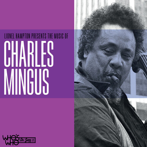 Charles Mingus - Lionel Hampton Presents the Music of Charles Mingus