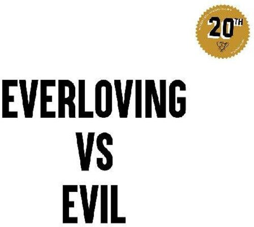 Everloving vs. Evil/ Various - Everloving Vs. Evil (Various Artists)