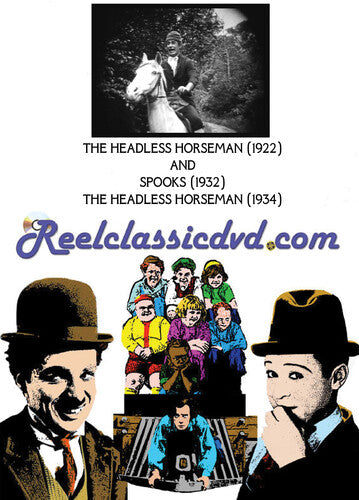The Headless Horseman (1922) / Spooks / The Headless Horseman (1934)
