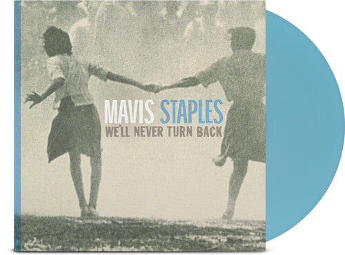 Mavis Staples - We'll Never Turn Back - Aqua Blue