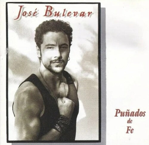 Jose Bulevar - Punados De Fe