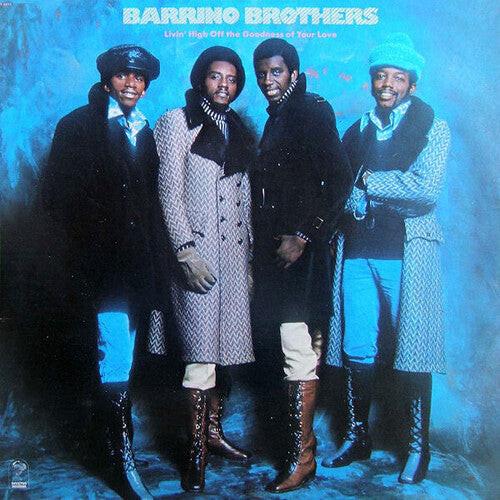 Barrino Brothers - Living High Of Goodness Of Your Love + 7