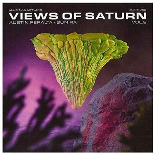 Austin Peralta / Sun Ra - Views Of Saturn 2
