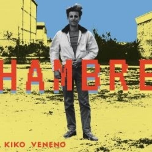 Kiko Veneno - Hambre