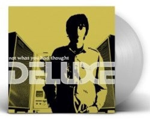 Deluxe - Not What You Had Thought (20 Aniversario) (Silver Vinyl)