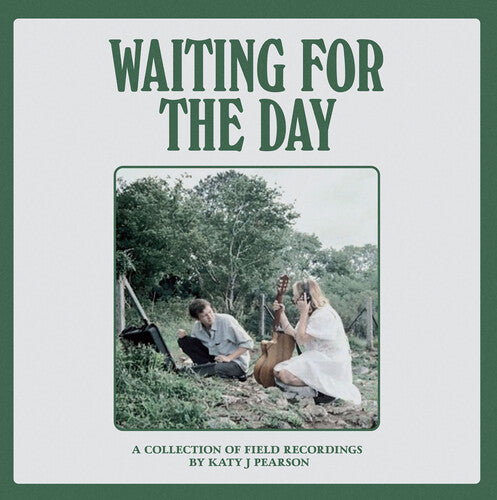 Katy Pearson J - Waiting For The Day