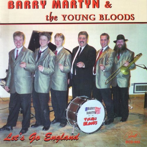 Barry Martyn & Young Bloods - Let's Go England