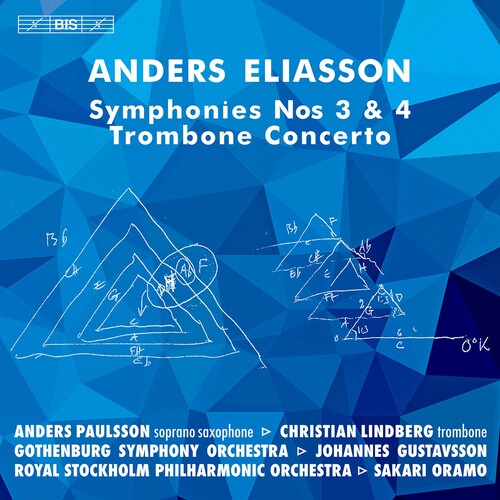 Anders Paulsson - Symphonies 3 & 4 & Trombone Concerto