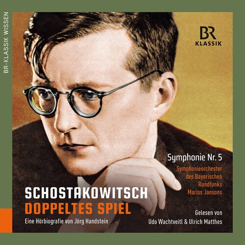 Shostakovich/ Wachtveitl - Doppeltes Spiel & Symphony 5 in D Minor 47