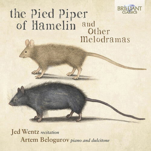 Debussy/ Wentz/ Belogurov - Pied Piper of Hamelin & Other Melodramas