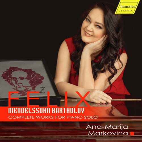Mendelssohn/ Markovina - Complete Works for Piano Solo