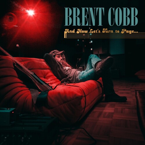 Brent Cobb - And Now, Lets Turn To Page