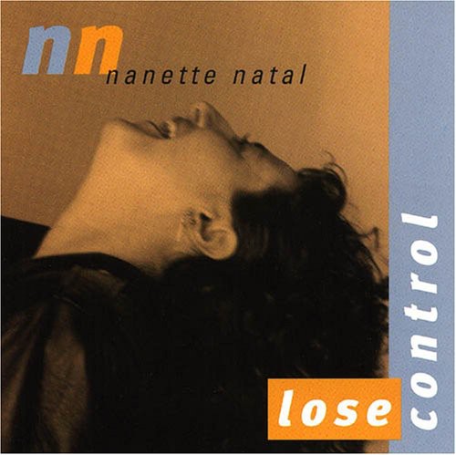 Nanette Natal - Lose Control
