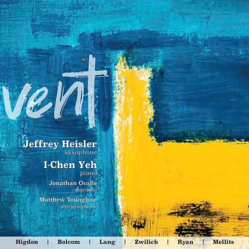 Jeffrey Heisler / I-Chen Yeh - Vent