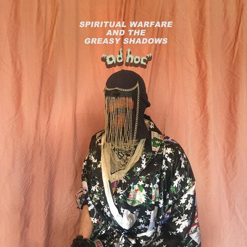 Spiritual Warfare & the Greasy Shadows - Ad Hoc