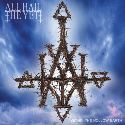 All Hail the Yeti - Within the Hollow Earth