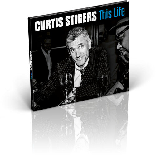 Curtis Stigers - This Life