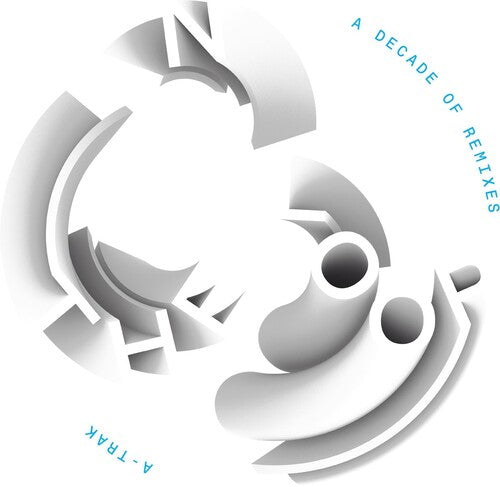A-Trak - In The Loop: A Decade Of Remixes