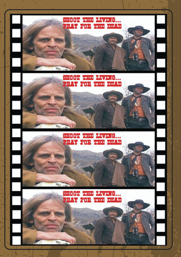 Shoot the Living...Pray for the Dead