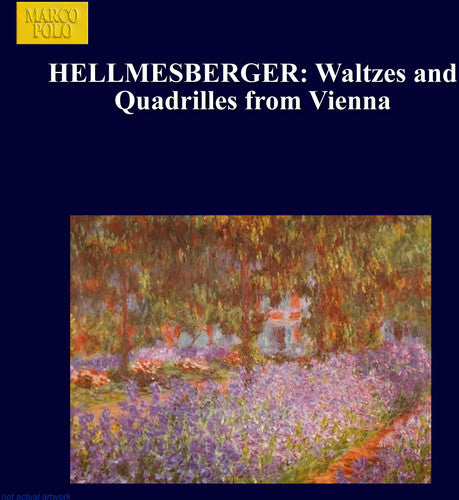Hellmesberger/ Simonis - Waltzes & Quadrilles from Vien