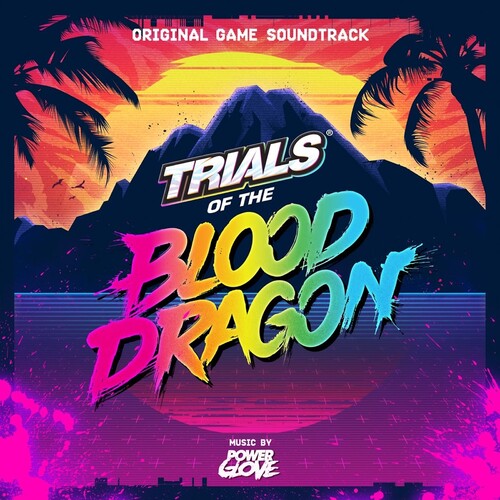 Power Glove - Trials Of The Blood Dragon (original Game Soundtrack)