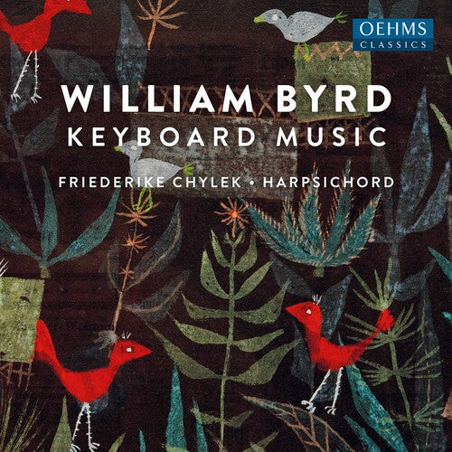 Byrd/ Chylek - Keyboard Works