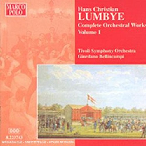 Lumbye/ Bellincampi/ Tivoli Symphony Orchestra - Orchestral Works-Vol. 1