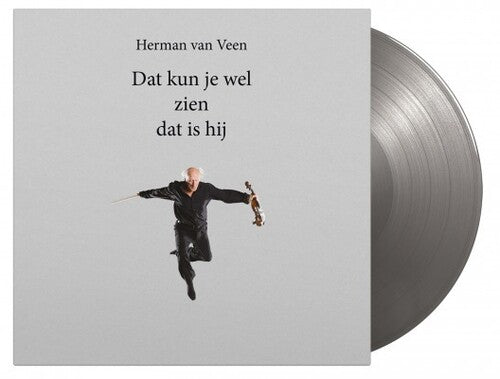 Herman Veen - Dat Kun Je Wel Zien Dat Is Hij [Limited 180-Gram Silver Colored Vinyl]