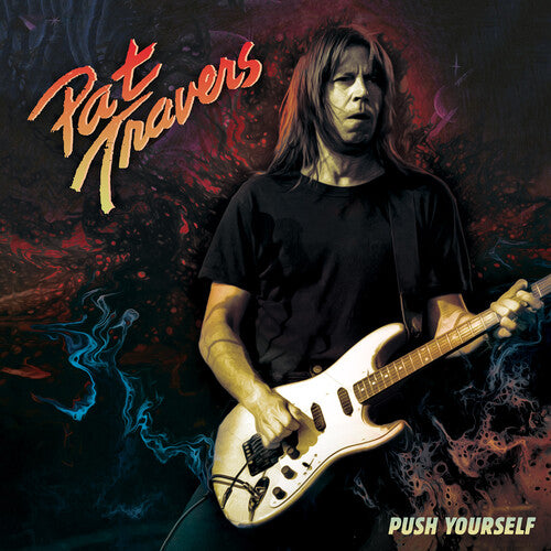 Pat Travers - Push Yourself (Silver)