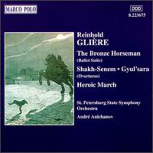 Gliere/ Anichanov/ st Petersburg State Sym Orch. - Bronze Horseman/Heroic March/&
