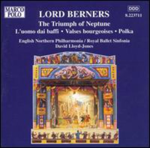 Berners/ Lloyd-Jones - Triumph of Neptune/L'uomo Dai