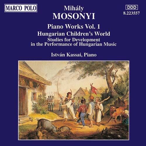 Mosonyi/ Kassai - Piano Works-Vol. 1