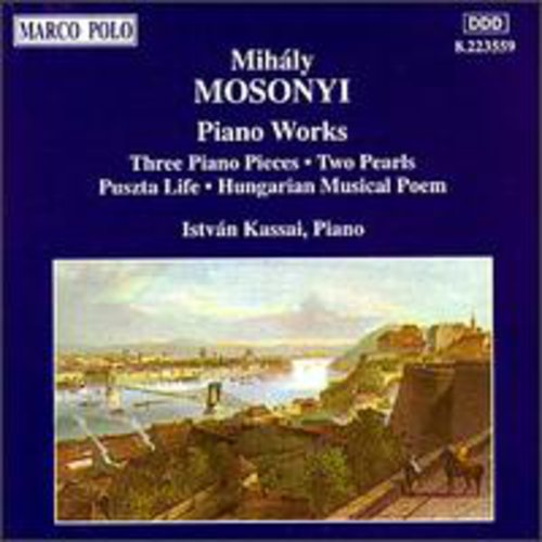 Mosonyi/ Kassai - Piano Works