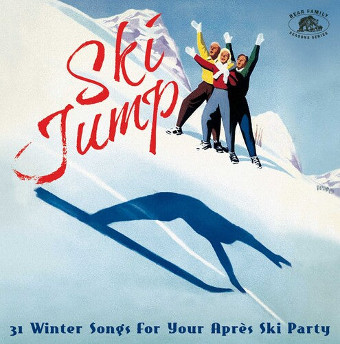 Ski Jump: 31 Winter Songs for Your Apres/ Var - Ski Jump: 31 Winter Songs For Your Apres Ski Party (Various Artists)