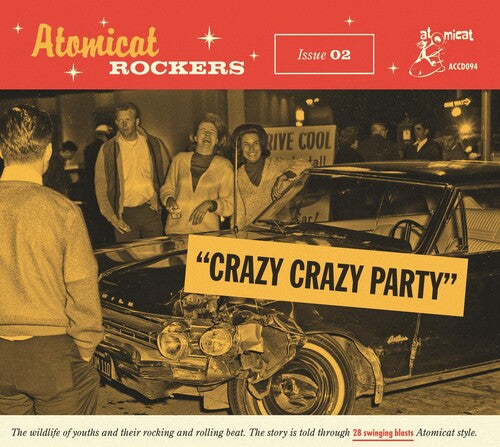 Atomicat Rockers Vol.02: Crazy Crazy Party/ Var - Atomicat Rockers Vol.02: Crazy Crazy Party (Various Artists)