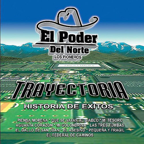 Poder Del Norte - Trayectoria