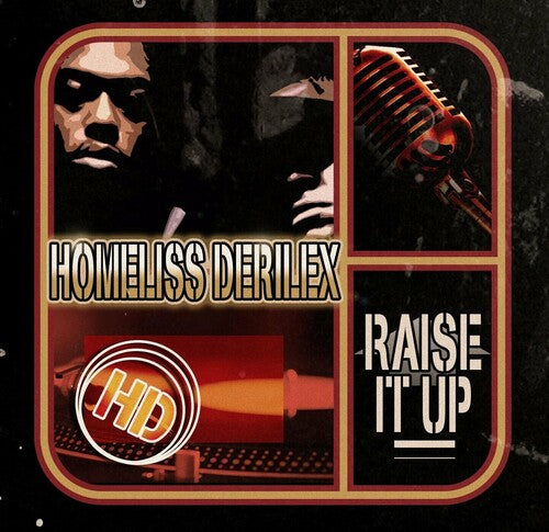Homeliss Derilex - Raise It Up