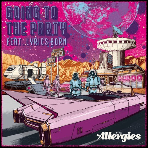 Allergies - Going To The Party (feat. Lyrics Born)