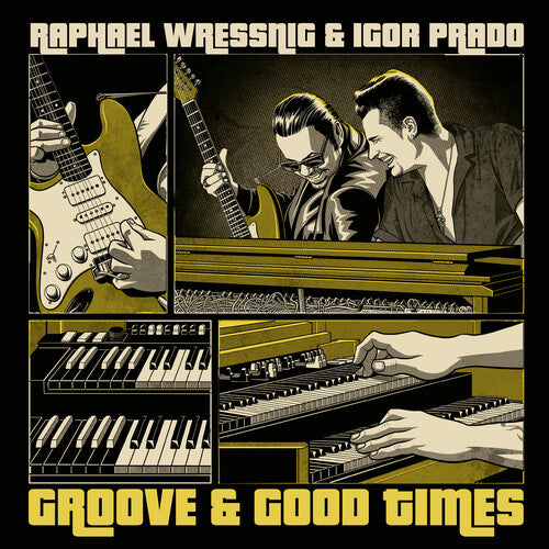 Raphael Wressning / Igor Prado - Groove & Good Times