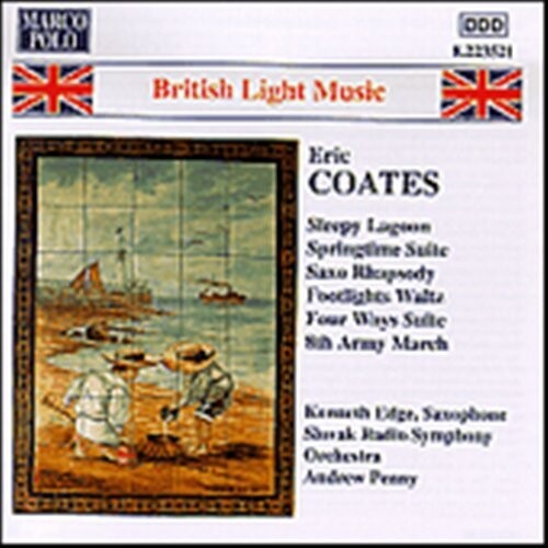 Eric Coates - British Light Music-Sleepy Lag
