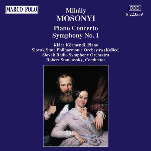 Mosonyi/ Kormendi/ Stankovsky - Con Pno/Sym 1