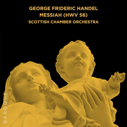 Scottish Chamber Orchestra - George Frideric Handel: Messiah (HWV 56)