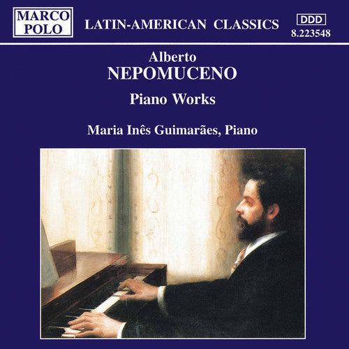 Nepomuceno/ Guimaraes - Piano Works