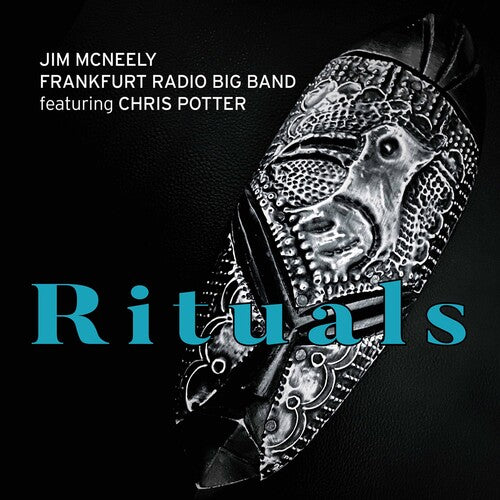 McNeely/ Frankfurt Radio Big Band - Rituals