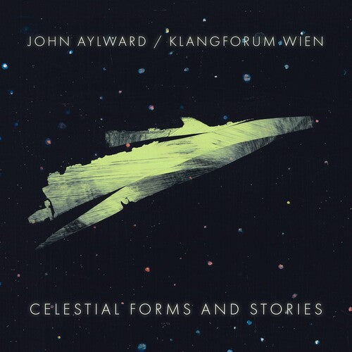 Klangforum Wien - Celestial Forms & Stories