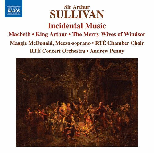 Sullivan/ Macdonald/ Penny - Incidental Music