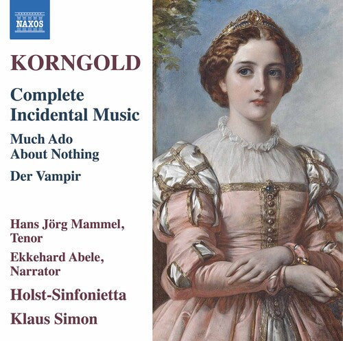 Korngold/ Mammel/ Simon - Complete Incidental Music
